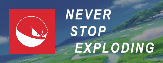 NeverStopExploding_Voltorb_wLogo